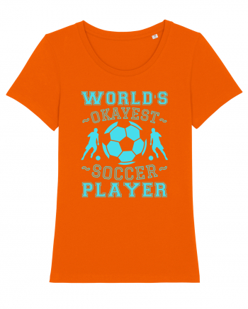 World's Okayest Soccer player  Bright Orange