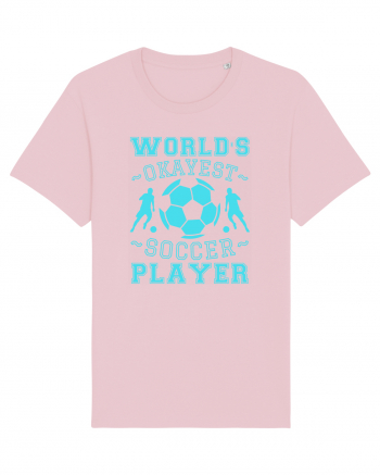 World's Okayest Soccer player  Cotton Pink