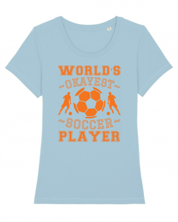 World's Okayest Soccer player  Sky Blue