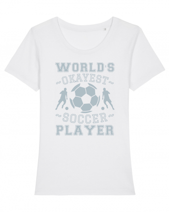 World's Okayest Soccer player  White