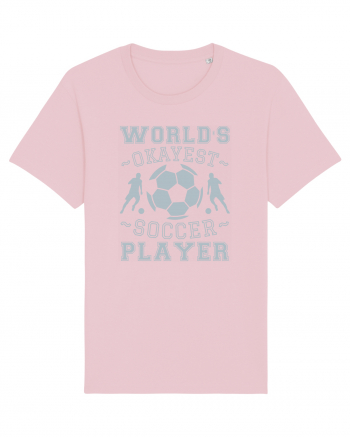 World's Okayest Soccer player  Cotton Pink