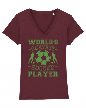 World's Okayest Soccer player  Burgundy