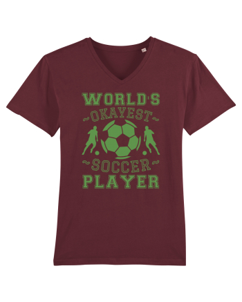 World's Okayest Soccer player  Burgundy