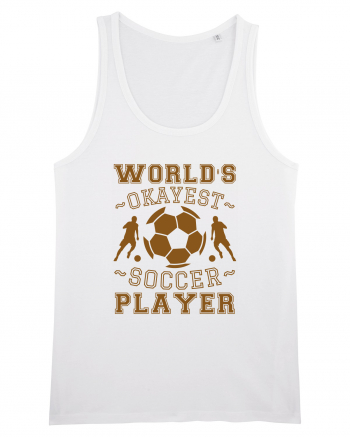 World's Okayest Soccer player  White