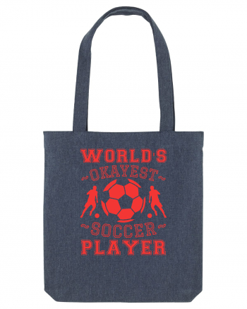 World's Okayest Soccer player  Midnight Blue