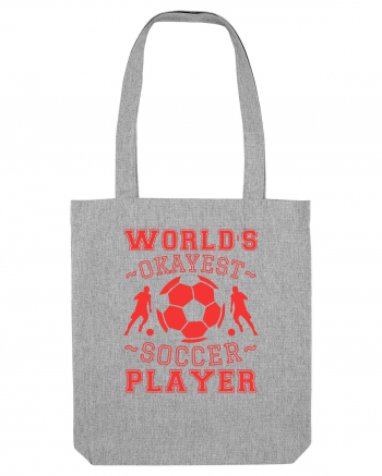 World's Okayest Soccer player  Heather Grey