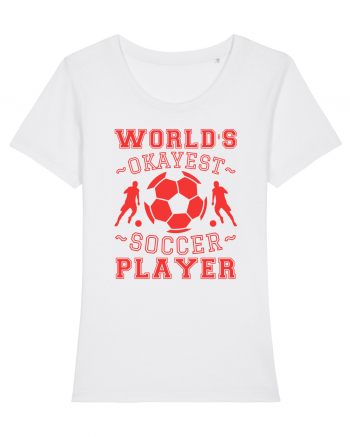 World's Okayest Soccer player  White