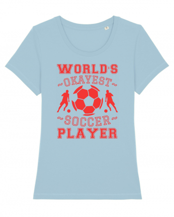 World's Okayest Soccer player  Sky Blue