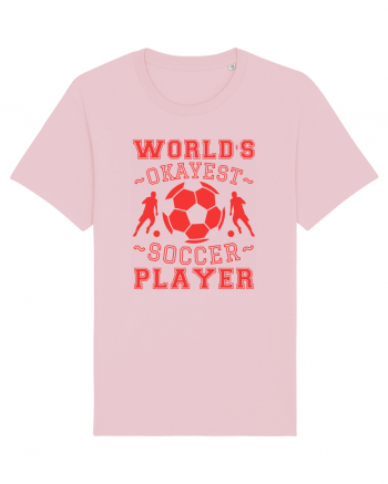 World's Okayest Soccer player  Cotton Pink