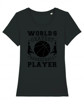 World'S Okayest Basketball Player Black