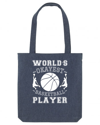 World'S Okayest Basketball Player Midnight Blue