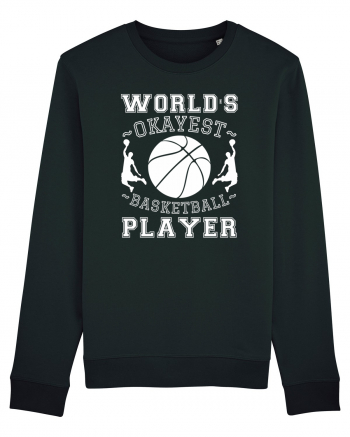 World'S Okayest Basketball Player Black