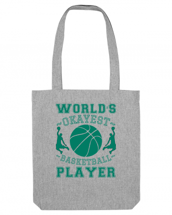 World'S Okayest Basketball Player Heather Grey