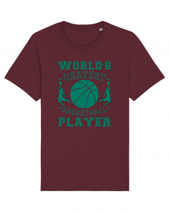 World'S Okayest Basketball Player Burgundy