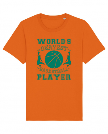 World'S Okayest Basketball Player Bright Orange