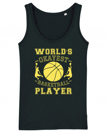 World'S Okayest Basketball Player Black