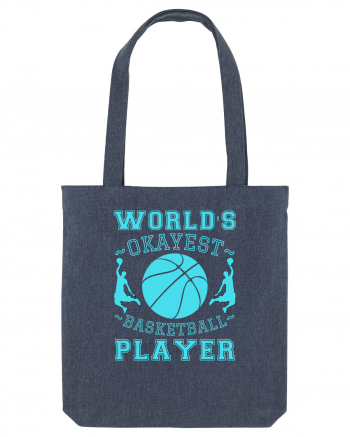 World'S Okayest Basketball Player Midnight Blue