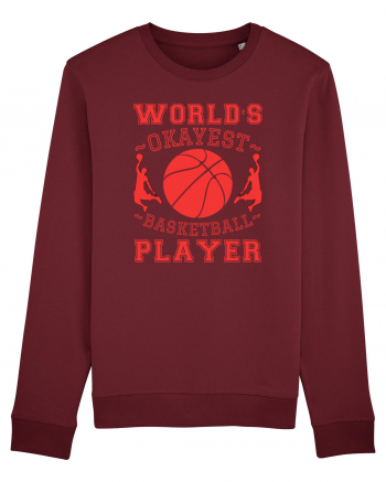 World'S Okayest Basketball Player Burgundy