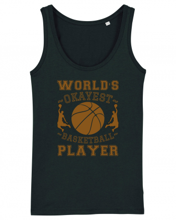 World'S Okayest Basketball Player Black