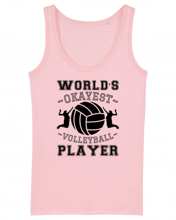 World'S Okayest Volleyball Player Cotton Pink