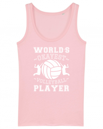 World'S Okayest Volleyball Player Cotton Pink