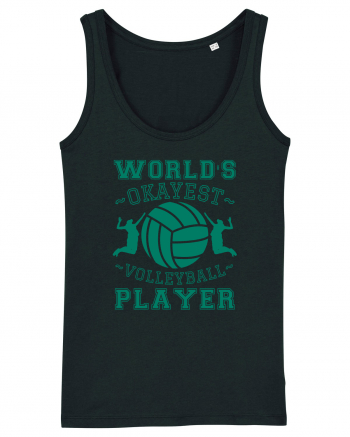 World'S Okayest Volleyball Player Black