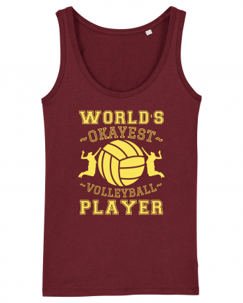 World'S Okayest Volleyball Player Burgundy