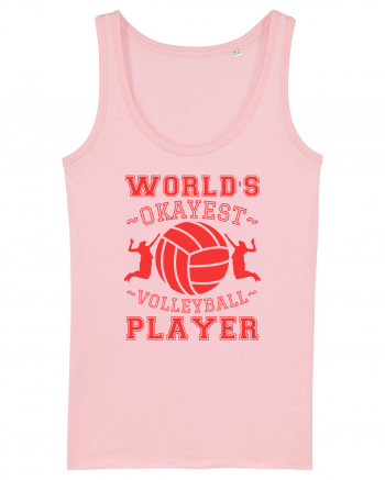 World'S Okayest Volleyball Player Cotton Pink