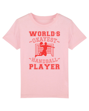 World'S Okayest Handball Player Cotton Pink