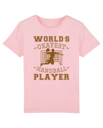 World'S Okayest Handball Player Cotton Pink