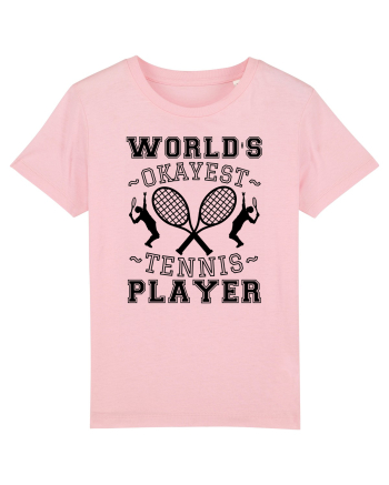 World'S Okayest Tennis Player Cotton Pink