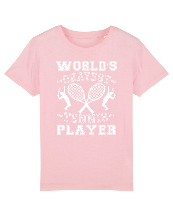 World'S Okayest Tennis Player Cotton Pink