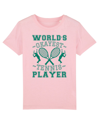World'S Okayest Tennis Player Cotton Pink