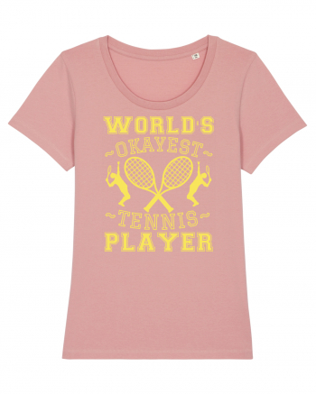 World'S Okayest Tennis Player Canyon Pink