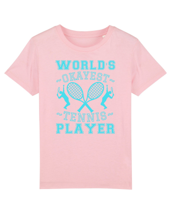 World'S Okayest Tennis Player Cotton Pink