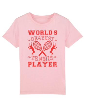 World'S Okayest Tennis Player Cotton Pink