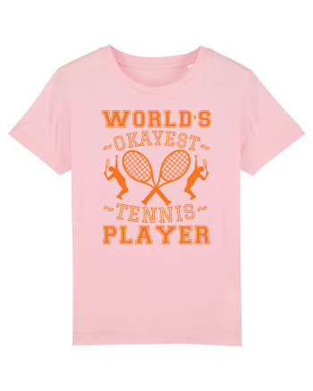 World'S Okayest Tennis Player Cotton Pink