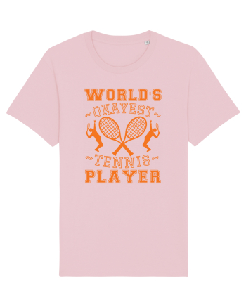 World'S Okayest Tennis Player Cotton Pink