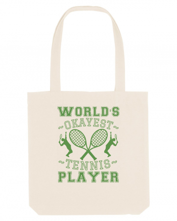 World'S Okayest Tennis Player Natural