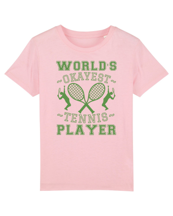 World'S Okayest Tennis Player Cotton Pink