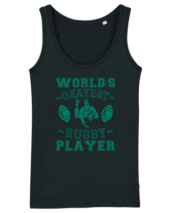 World'S Okayest Rugby Player Black