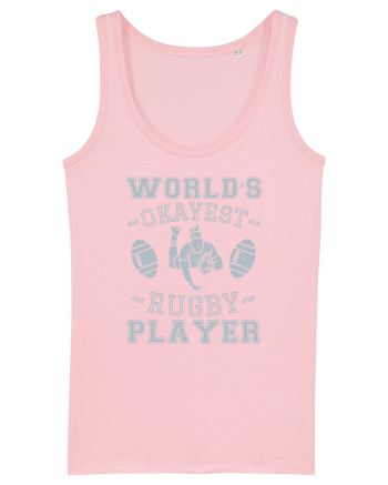 World'S Okayest Rugby Player Cotton Pink