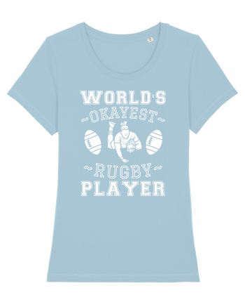 World'S Okayest Rugby Player Sky Blue