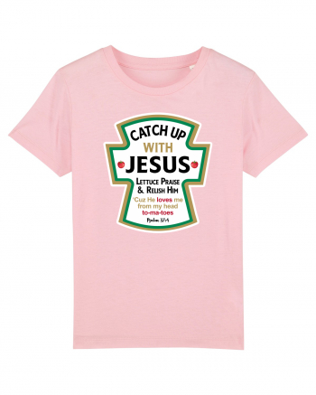 Catch Up With Jesus Cotton Pink