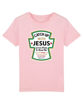 Catch Up With Jesus Cotton Pink