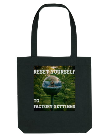 Reset yourself to factory settings Black