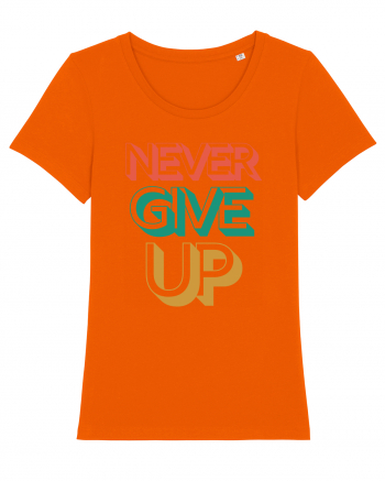 Never Give Up Bright Orange