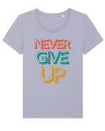 Never Give Up Tricou mânecă scurtă guler larg fitted Damă Expresser