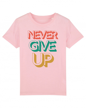 Never Give Up Cotton Pink