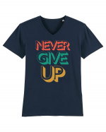 Never Give Up Tricou mânecă scurtă guler V Bărbat Presenter